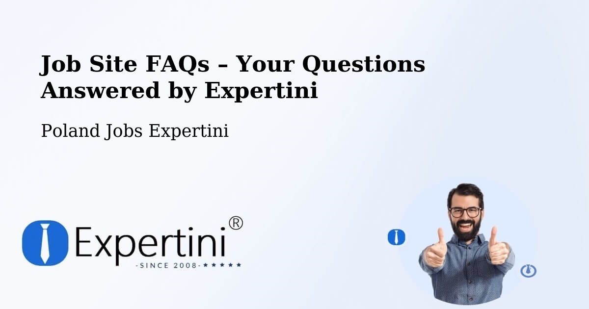 Job Site FAQs – Frequently Asked Questions – Bukowsko - Bukowsko, Poland Jobs Expertini