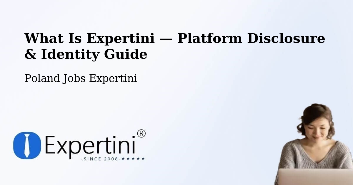 What Is Expertini — Platform Disclosure & Identity Guide – Bukowsko